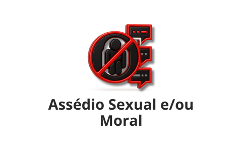 ASSEDIO SEXUAL E MORAL