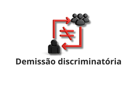 DEMISSAO DISCRIMINATORIA